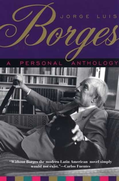 A Personal Anthology, Jorge Luis Borges - Ebook - 9780802190741