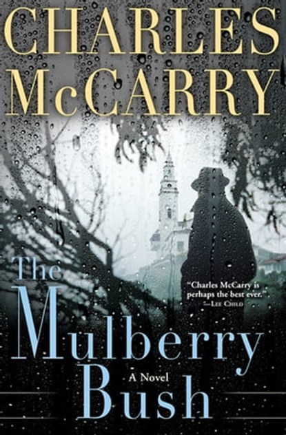 The Mulberry Bush, Charles McCarry - Ebook - 9780802190802