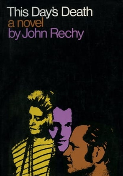 This Day's Death, John Rechy - Ebook - 9780802193162