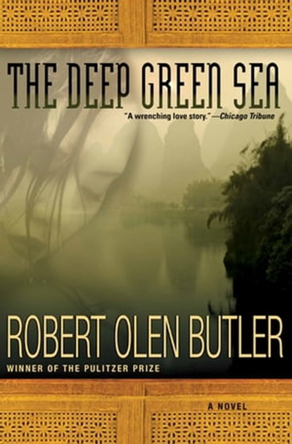 The Deep Green Sea, Robert Olen Butler - Ebook - 9780802193490