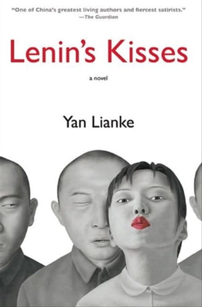 Lenin's Kisses, Yan Lianke - Ebook - 9780802193940
