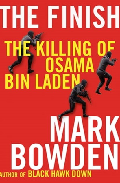 The Finish, Mark Bowden - Ebook - 9780802194107