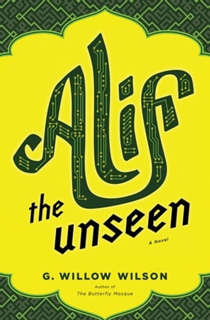 Alif the Unseen, G. Willow Wilson - Ebook - 9780802194626
