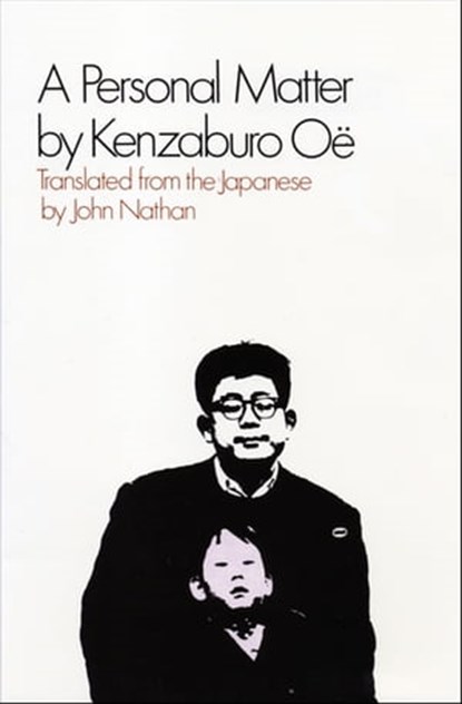 A Personal Matter, Kenzaburo Oe - Ebook - 9780802195449