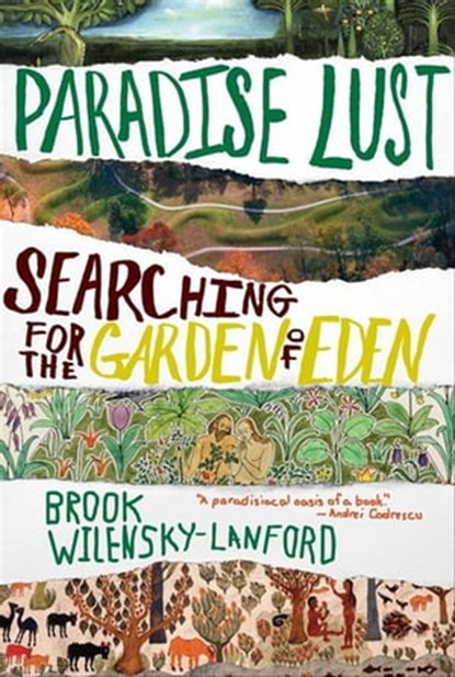Paradise Lust, Brook Wilensky-Lanford - Ebook - 9780802195630