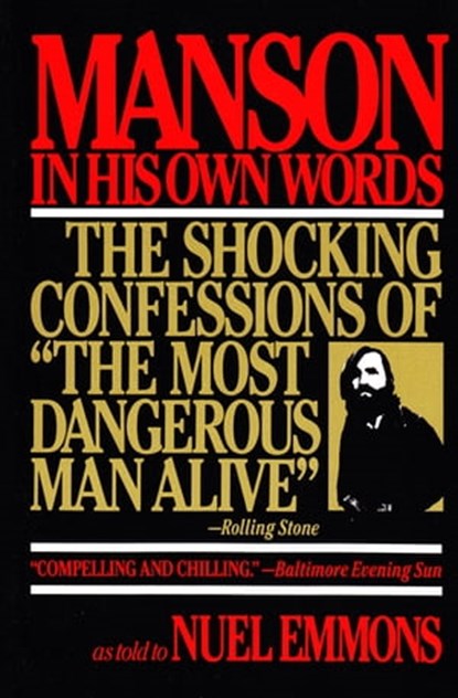 Manson in His Own Words, Nuel Emmons ; Charles Manson - Ebook - 9780802196385