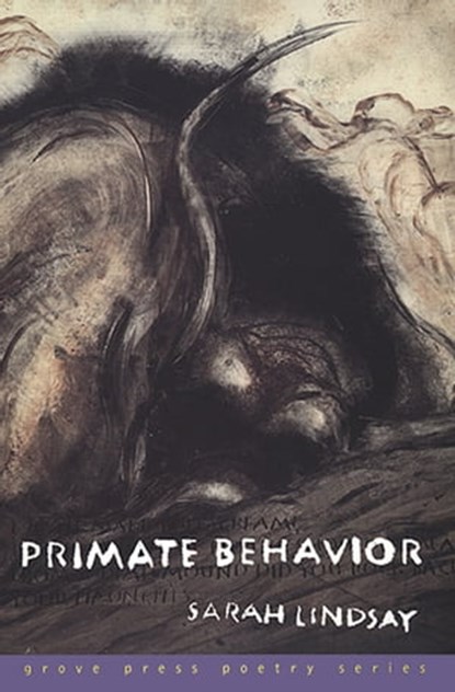 Primate Behavior, Sarah Lindsay - Ebook - 9780802196750