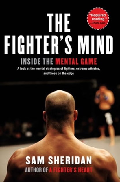 The Fighter's Mind, Sam Sheridan - Ebook - 9780802197948
