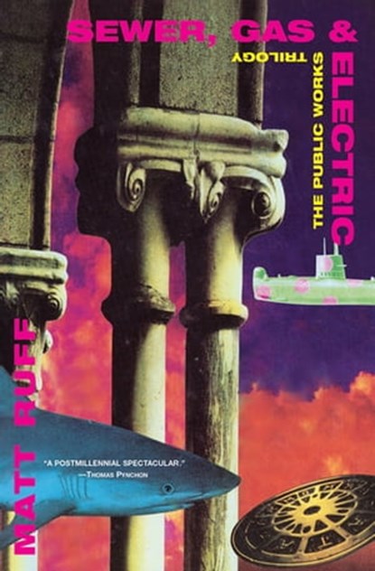 Sewer, Gas & Electric, Matt Ruff - Ebook - 9780802198457