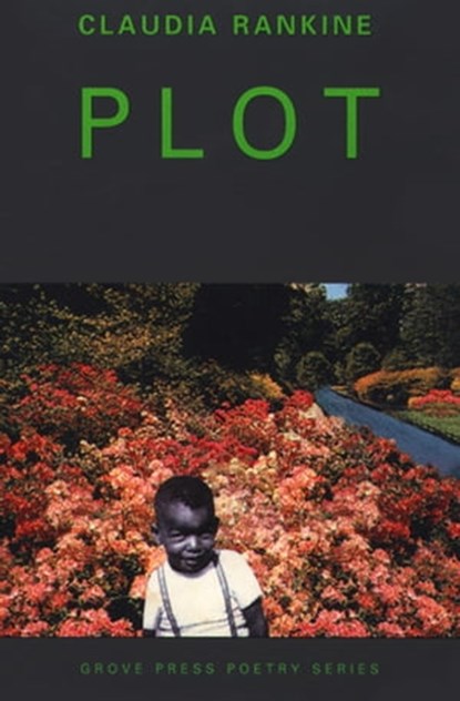 Plot, Claudia Rankine - Ebook - 9780802198525