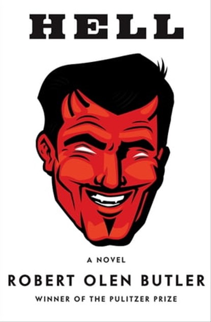 Hell, Robert Olen Butler - Ebook - 9780802198938