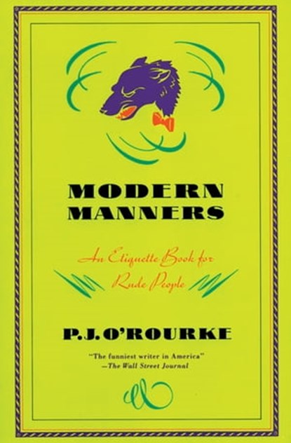 Modern Manners, P. J. O'Rourke - Ebook - 9780802199065