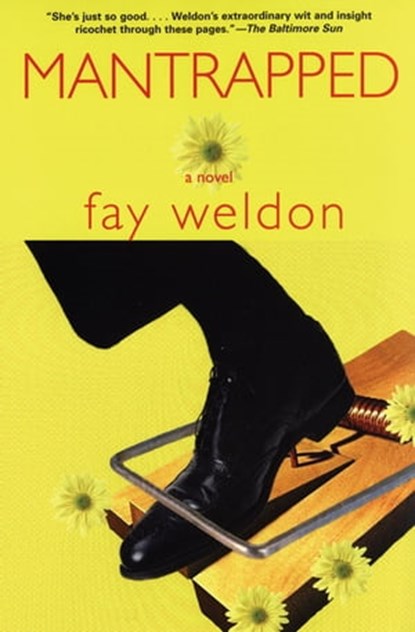 Mantrapped, Fay Weldon - Ebook - 9780802199263