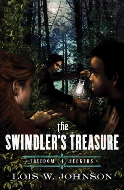 The Swindler's Treasure: Volume 4, Lois Walfrid Johnson - Paperback - 9780802407191