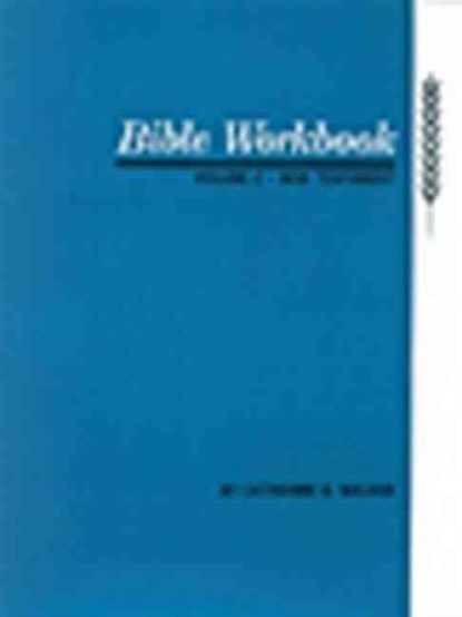 Bible Workbook, Catherine B. Walker - Paperback - 9780802407528