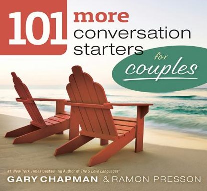 101 More Conversation Starters For Couples, Gary D Chapman ; Ramo Presson - Paperback - 9780802408389