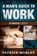 A Man's Guide to Work, MORLEY,  Patrick - Paperback - 9780802418647
