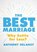 The B.E.S.T. Marriage: Why Settle for Less?, DELANEY,  Anthony - Paperback - 9780802420763
