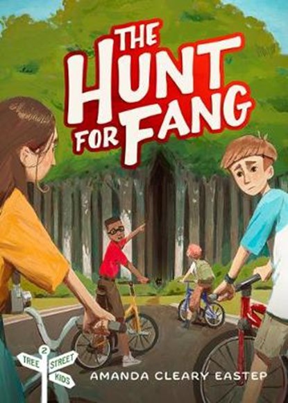 The Hunt for Fang: Tree Street Kids (Book 2), Amanda Cleary Eastep - Paperback - 9780802421036