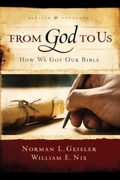 From God To Us Revised And Expanded, Norman L. Geisler - Paperback - 9780802428820