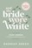 And the Bride Wore White Companion Guide, Dannah Gresh - Paperback - 9780802429384