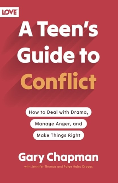 Teen's Guide to Conflict, A, Gary Chapman - Paperback - 9780802435309