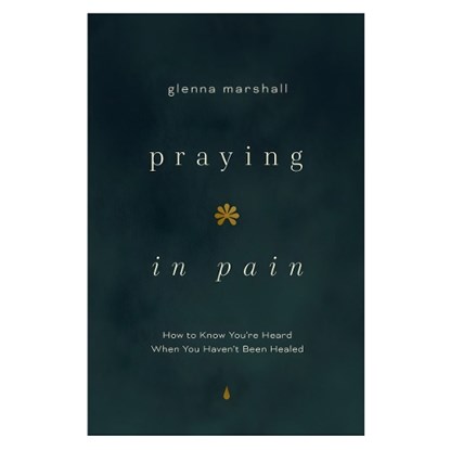 Praying in Pain, Glenna Marshall - Paperback - 9780802436634