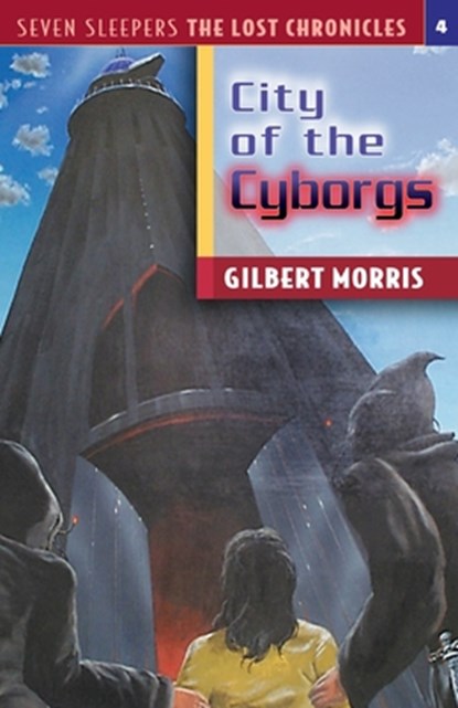 The City of the Cyborgs: Volume 4, MORRIS,  Gilbert - Paperback - 9780802436702