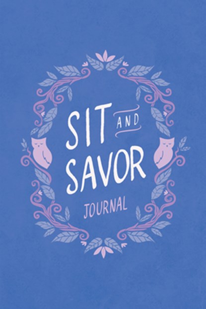 Sit and Savor Journal: A Companion to the Elita Brown Series, Heather Holleman - Paperback - 9780802437242