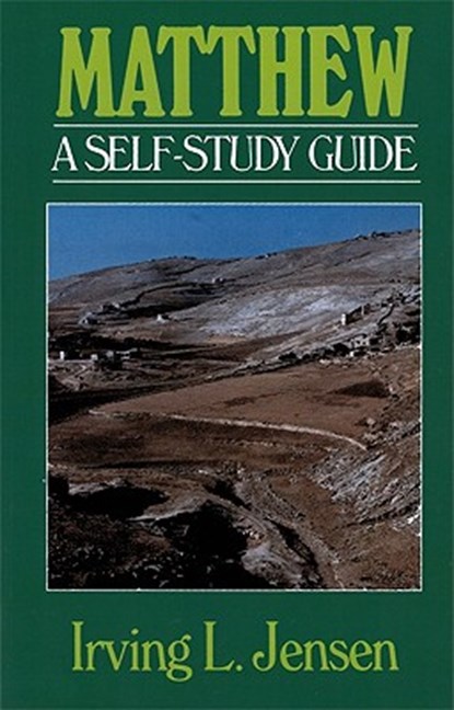 Matthew: A Self-Study Guide, Irving L. Jensen - Paperback - 9780802444592
