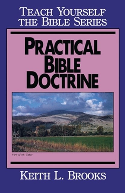 Practical Bible Doctrine, niet bekend - Paperback - 9780802467331
