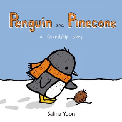 Penguin and Pinecone: A Friendship Story, Salina Yoon - Gebonden - 9780802737311