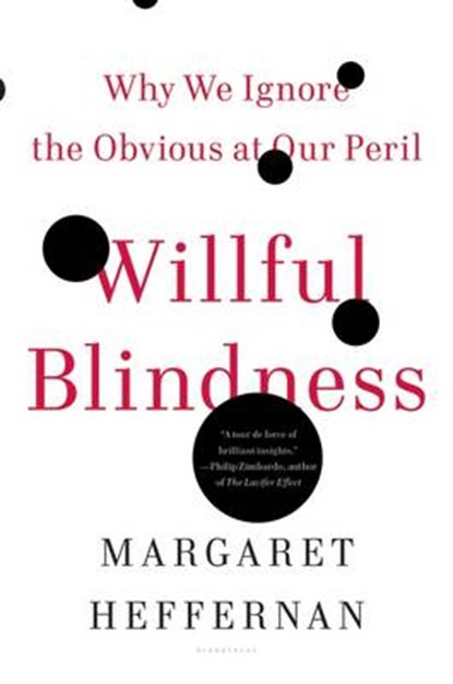 Willful Blindness, HEFFERNAN,  Margaret - Paperback - 9780802777966