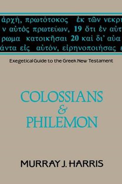 Colossians & Philemon, Murray J. Harris - Paperback - 9780802803757