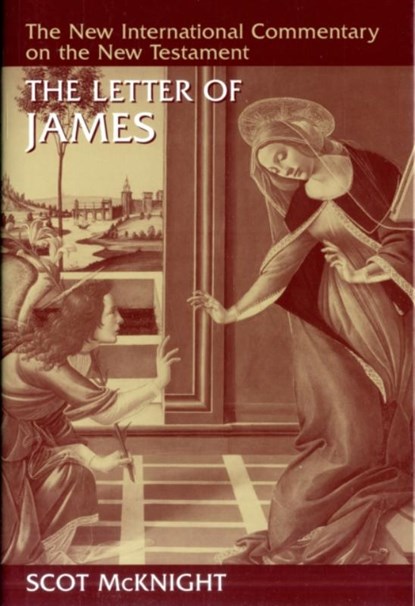 Letter of James, Scot McKnight - Gebonden - 9780802826275