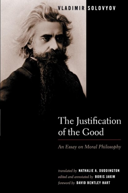 The Justification of the Good, Vladimir Solovyof - Paperback - 9780802828637
