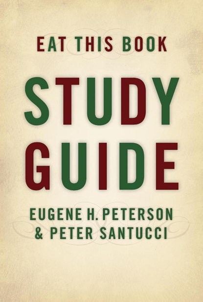 Eat This Book, Eugene H. Peterson ; Peter Santucci - Paperback - 9780802832634