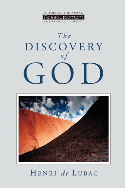 The Discovery of God, Henri De Lubac - Paperback - 9780802840899