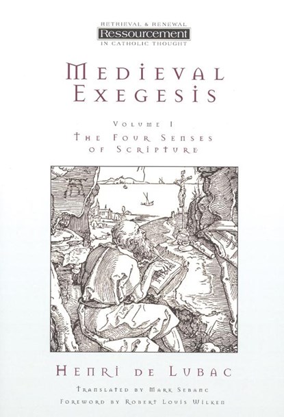 Medieval Exegesis, Henri De Lubac - Paperback - 9780802841452