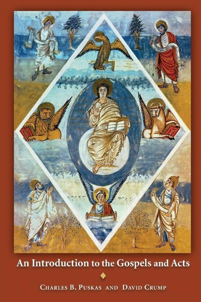 An Introduction to the Gospels and Acts, Charles B. Puskas ; David Crump - Paperback - 9780802845573
