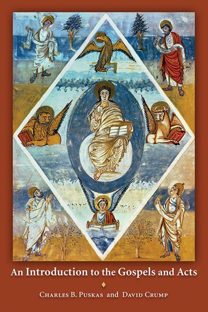 An Introduction to the Gospels and Acts, Charles B. Puskas ; David Crump - Paperback - 9780802845573