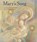 Mary's Song, HOPKINS,  Lee Bennett - Gebonden - 9780802853974