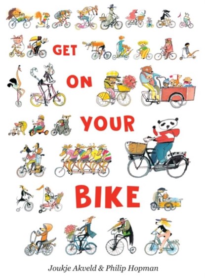 Get On Your Bike, Joukje Akveld - Gebonden - 9780802854896