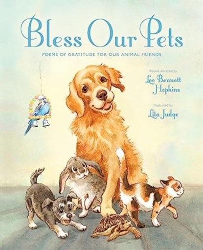 Bless Our Pets, Lee Bennett Hopkins - Gebonden - 9780802855466