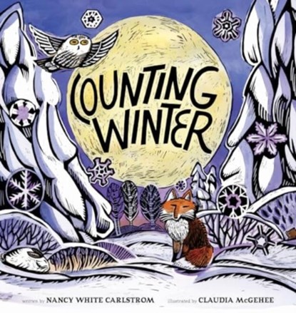 Counting Winter, Nancy White Carlstrom - Gebonden - 9780802855701