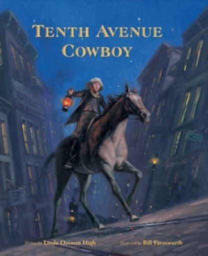 Tenth Avenue Cowboy, Linda Oatman High - Paperback - 9780802855725