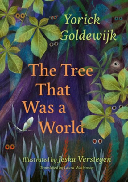 The Tree That Was a World, Yorick Goldewijk - Gebonden - 9780802856500