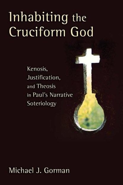 Inhabiting the Cruciform God, Michael J. Gorman - Paperback - 9780802862655