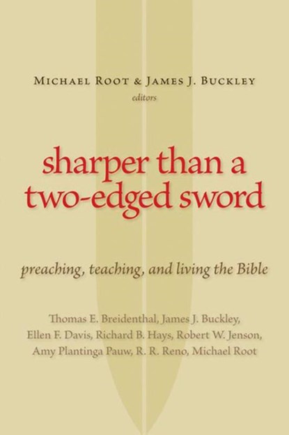 Sharper Than a Two-Edged Sword, Michael Root ; James J. Buckley - Paperback - 9780802862716