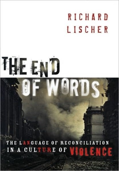 End of Words, Richard Lischer - Paperback - 9780802862808
